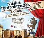 L'Ajuntament organitza visites gratuïtes teatralitzades al castell i centre històric
