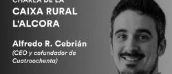 interesante-charla-hoy-en-caixa-rural-alcora-sobre-emprendurismo-y-teconologia-de-alfredo-cebrian