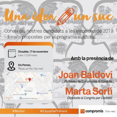 Els diputats Joan Baldov i Marta Sorl obrin el programa 100% participatiu ?Mulla?t? de Comproms per Vila-real