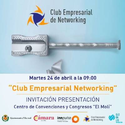 Vila-real acoge la presentacin del nuevo Club Empresarial de Networking de la mano de Globalis
