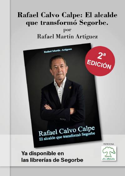 2 edicin del libro 'Rafael Calvo Calpe, el Alcalde que transform Segorbe'