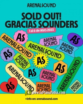 Arenal Sound cuelga el 'sold out' en menos de dos horas