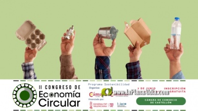 Castellón acoge la próxima semana el II Congreso de Economía Circular Cámara Castellón e IVACE 