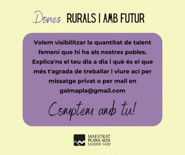 El GAL Maestrat Plana Alta destaca el trabajo de las mujeres rurales con la campaña 'Dones rurals i amb futur'