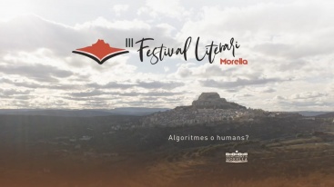 III Festival literari de Morella: Algorismes o humans, al centre del debat