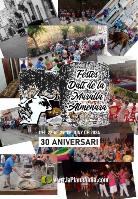 Las fiestas de Dalt de la Muralla de Almenara celebran su XXX aniversario