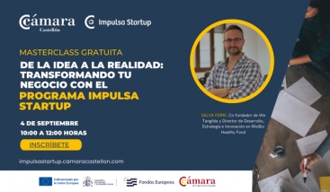 La Cámara de Comercio de Castellón motiva a los emprendedores con la masterclass del Programa Impulsa StartUp