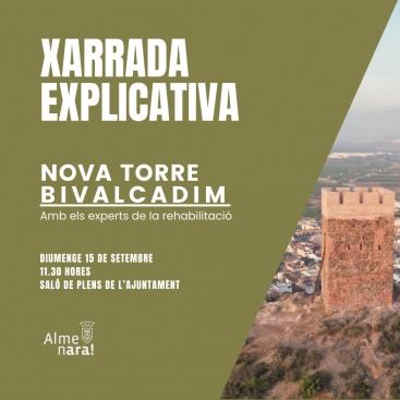 El Ayuntamiento de Almenara programa una charla para dar a conocer el proceso de restauración de la Torre Bivalcadim