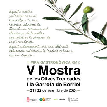 Borriol programa la V Mostra de les Olives Trencades i la Garrofa
