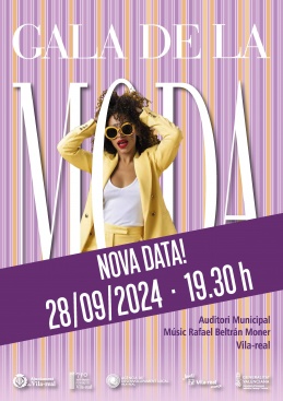 Reprogramada la Gala de la Moda a Vila-real pel 28 de setembre a l'Auditori Municipal