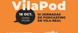 Vila-real acull les III Jornades de Podcasting amb VilaPod 2025