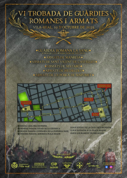 Vila-real acoge el VI Encuentro de Guardias Romanas y Armados el próximo 19 de octubre
