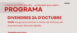 El PSPV-PSOE de Morella celebra el V Seminario 'La Morella que volem', un espacio abierto para construir el futuro de la ciudad entre todas y todos