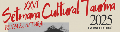 La Penya Cultural Taurina 'El Natural' de la Vall d'Uixó