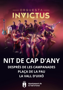 La Vall d'Uixo dar la bienvenida al 2026 con la orquesta Invictus