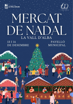 Valld'Alba celebra este fin de semana el Mercat de Nadal con dos jornadas de actividades para toda la familia