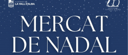 valld-alba-celebra-este-fin-de-semana-el-mercat-de-nadal-con-dos-jornadas-de-actividades-para-toda-la-familia