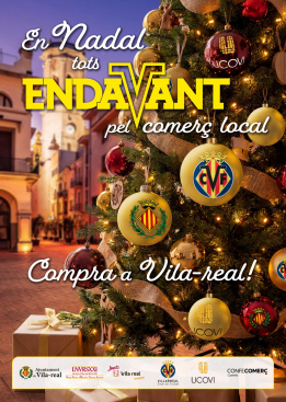 Vila-real impulsa la campanya nadalenca 'En Nadal, tots endavant pel comer� local. Compra a Vila-real' amb el suport del Villarreal CF