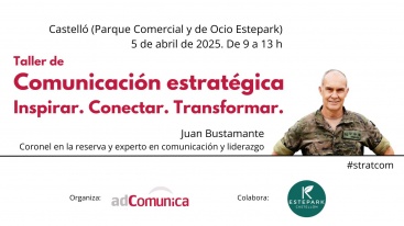 Adcomunica organitza un taller de comunicació estratègica amb el coronel Juan Bustamante