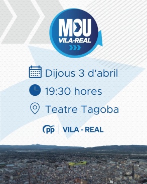 El PP presenta este jueves el proyecto 'Mou Vila-real'