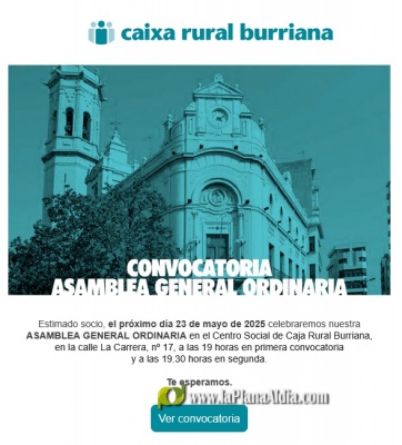 La Caixa Rural Burriana celebra este viernes su asamblea anual