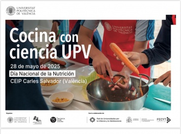 La UPV celebra el Día Nacional de la Nutrición con talleres de cocina y ciencia