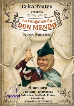 Representación teatral de 'La Venganza de Don Mendo' a beneficio de Afaniad en Almenara