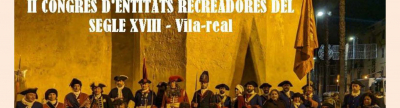 Vila-real acull aquest dissabte la Marxa C�vica de Socarrats i el II Congr�s Internacional d'Entitats de Recreaci� Hist�rica del Segle XVIII