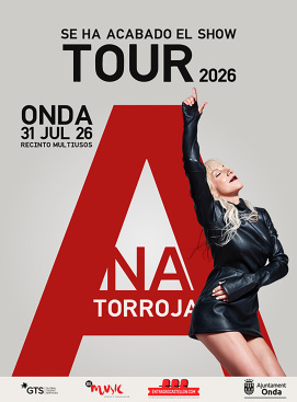 Ana Torroja actuar� en Onda el 31 de julio dentro de la gira Se ha acabado el show