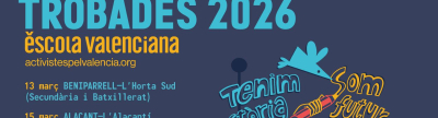 Escola Valenciana presenta les Trobades 2026 sota el lema 'Tenim història, som futur'
